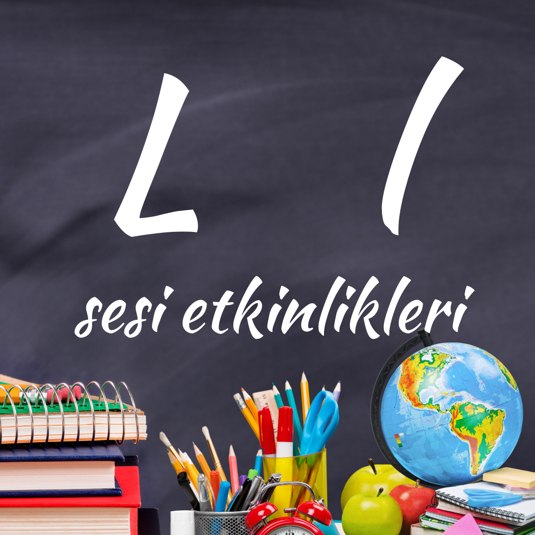 L SESİ ETKİNLİKLERİ