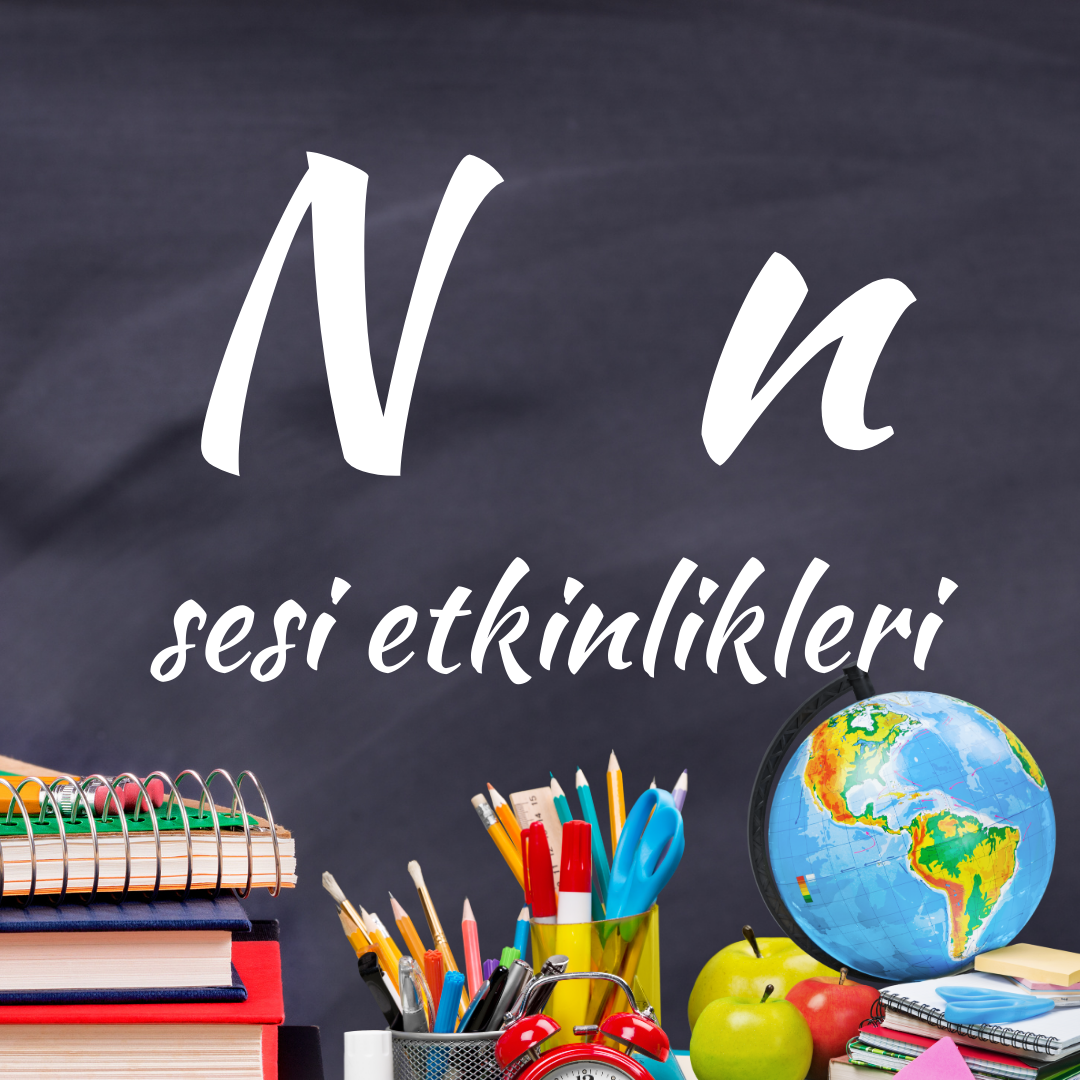 N SESİ ETKİNLİKLERİ